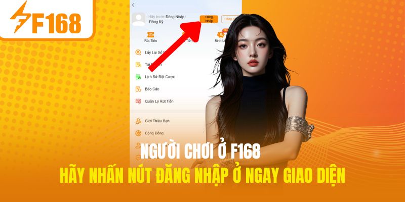 Người chơi ở F168 hãy nhấn nút Đăng nhập ở ngay giao diện